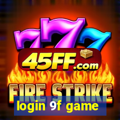 login 9f game